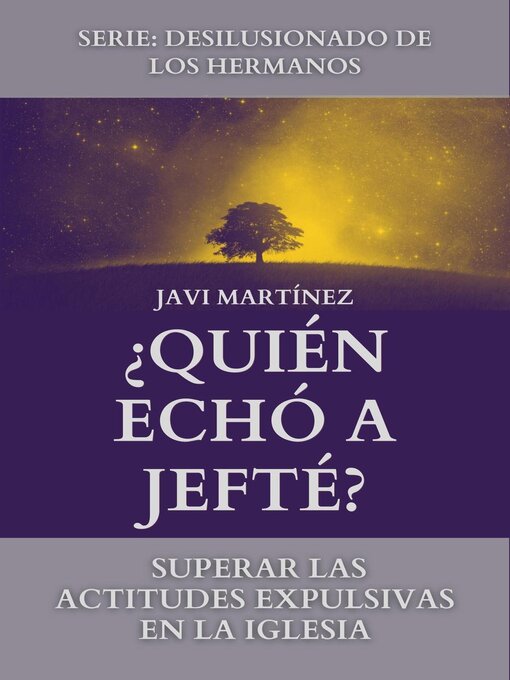 Title details for ¿Quién Echó a Jefté? by Javi Martínez - Available